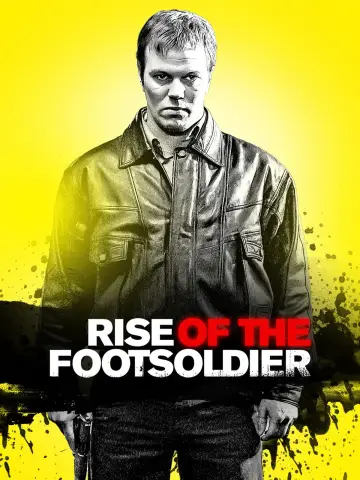 Poster to the movie "Rise of the Footsoldier" #1056514