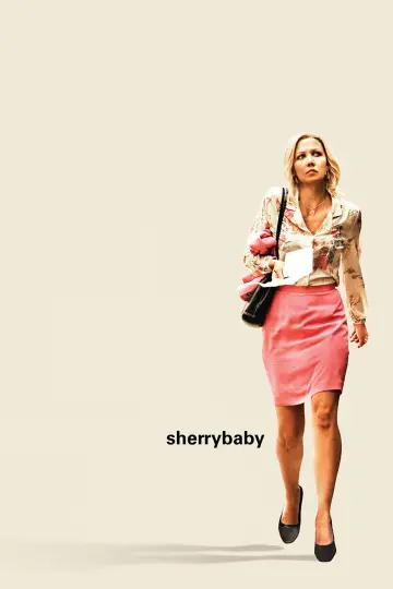 Poster to the movie "Sherrybaby" #1103248
