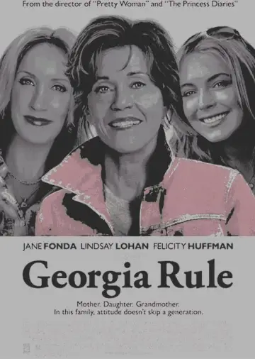 Poster to the movie "Georgia Rule" #427966