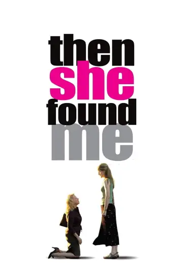Poster to the movie "Then She Found Me" #1078150