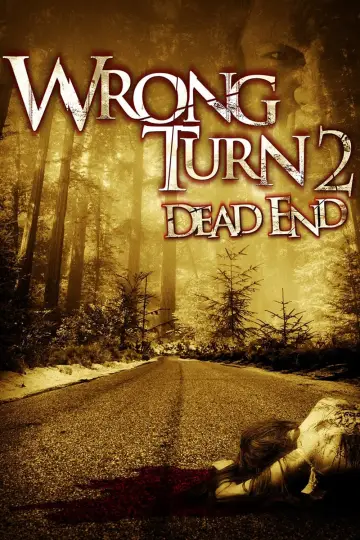 Poster to the movie "Wrong Turn 2: Dead End" #51497