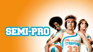 Backdrop to the movie "Semi-Pro" #903224