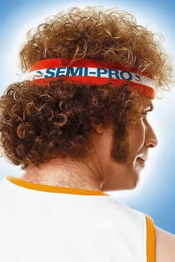 Poster to the movie "Semi-Pro" #903246