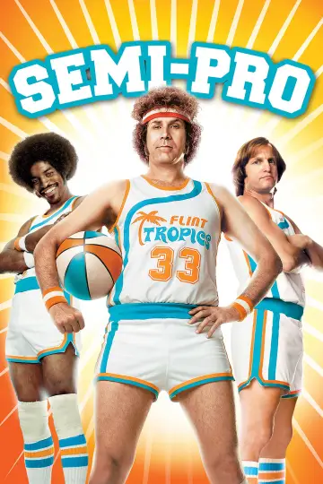 Poster to the movie "Semi-Pro" #903253