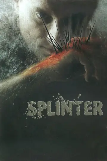 Poster to the movie "Splinter" #699526