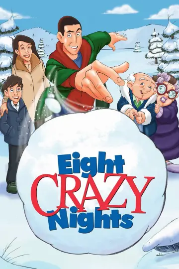 Poster to the movie "Eight Crazy Nights" #1030835