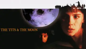 Backdrop to the movie "The Tit and the Moon" #848323