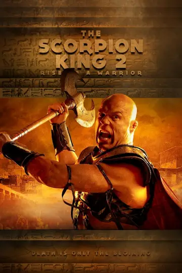 Poster to the movie "The Scorpion King 2: Rise of a Warrior" #325559