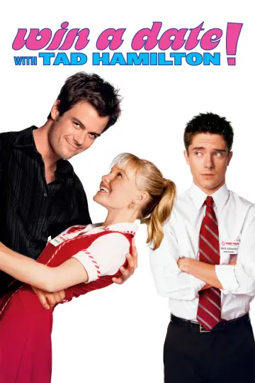 Poster to the movie "Win a Date with Tad Hamilton!" #1055162