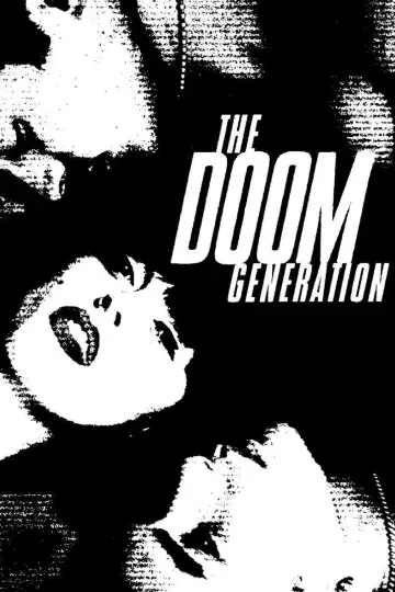 Poster to the movie "The Doom Generation" #872337