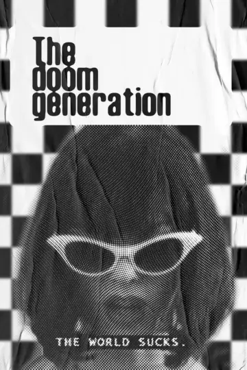 Poster to the movie "The Doom Generation" #872344
