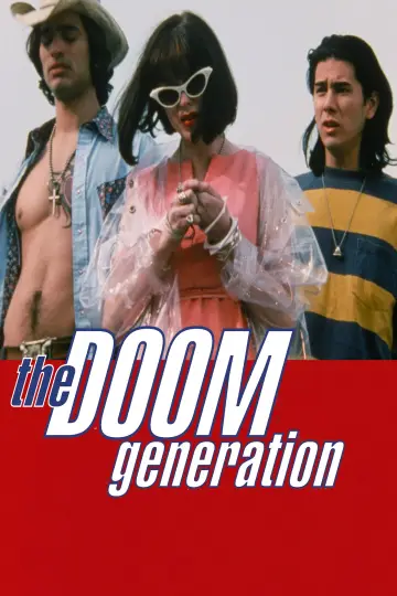 Poster to the movie "The Doom Generation" #872367