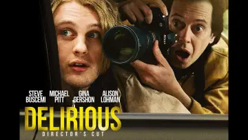 Backdrop to the movie "Delirious" #738990