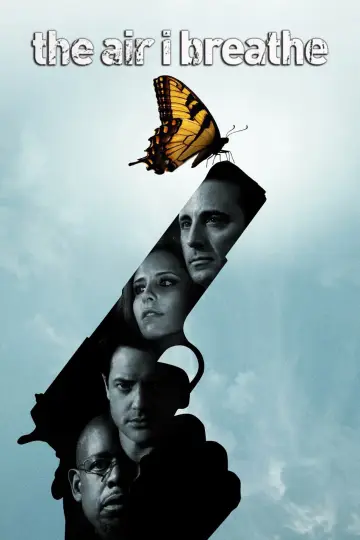 Poster to the movie "The Air I Breathe" #999837