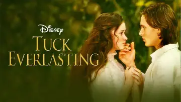 Backdrop to the movie "Tuck Everlasting" #141712