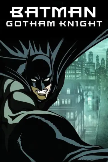 Poster to the movie "Batman: Gotham Knight" #996043