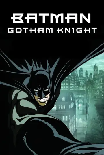 Poster to the movie "Batman: Gotham Knight" #996045