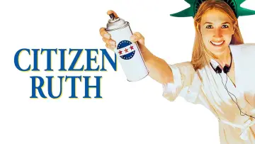 Backdrop to the movie "Citizen Ruth" #1103270