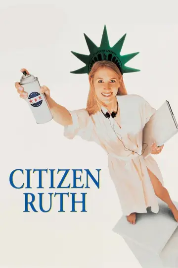 Poster to the movie "Citizen Ruth" #1103274