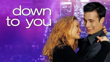 Backdrop to the movie "Down to You" #1063662