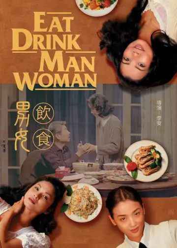 Poster to the movie "Eat Drink Man Woman" #870728