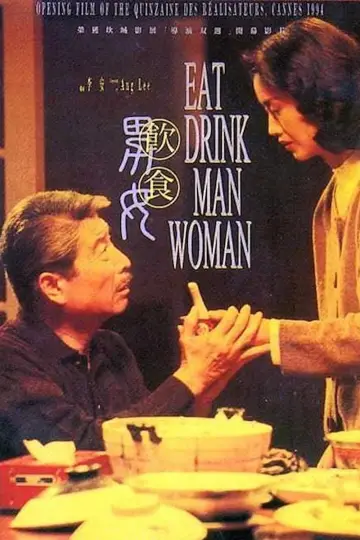 Poster to the movie "Eat Drink Man Woman" #870730