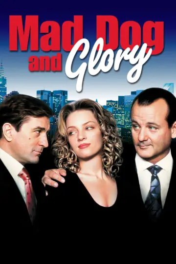 Poster to the movie "Mad Dog and Glory" #1002376