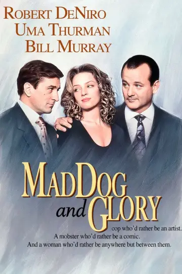 Poster to the movie "Mad Dog and Glory" #308217
