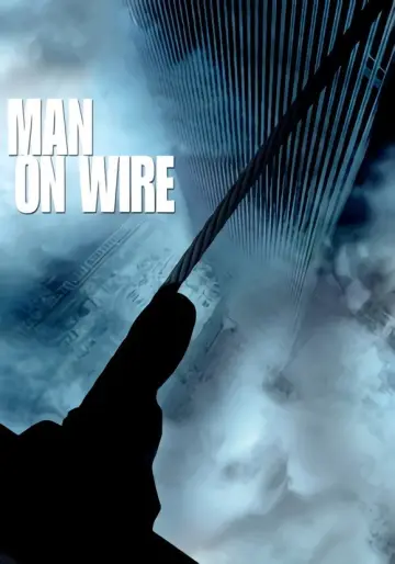 Poster to the movie "Man on Wire" #1126828