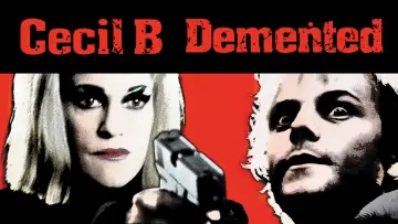 Backdrop to the movie "Cecil B. Demented" #1590523