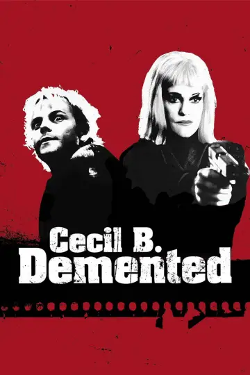 Poster to the movie "Cecil B. Demented" #1590545