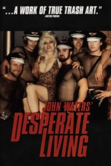 Poster to the movie "Desperate Living" #613380