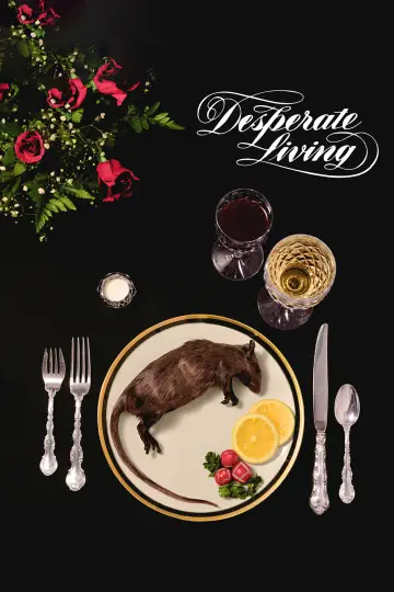 Poster to the movie "Desperate Living" #768618