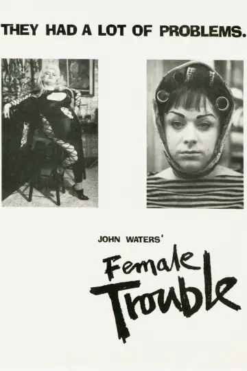 Poster to the movie "Female Trouble" #818232