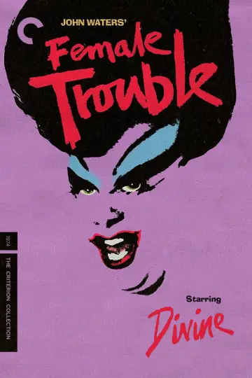 Poster to the movie "Female Trouble" #818249