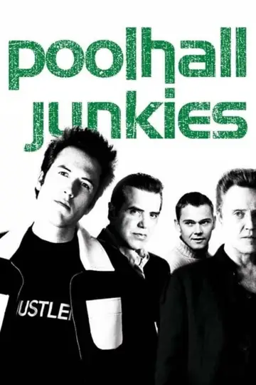 Poster to the movie "Poolhall Junkies" #1097529