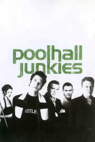 Poster to the movie "Poolhall Junkies" #1097532