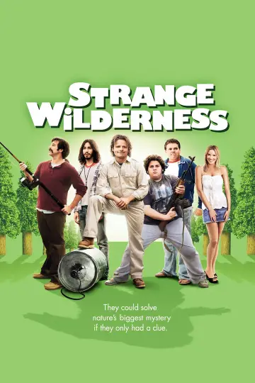 Poster to the movie "Strange Wilderness" #1038430