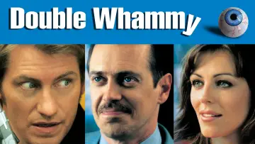 Backdrop to the movie "Double Whammy" #1110444