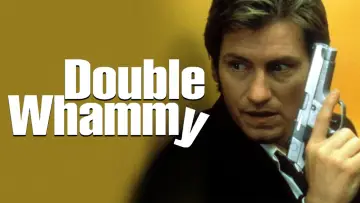 Backdrop to the movie "Double Whammy" #1110445