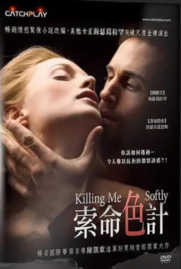 Poster to the movie "Killing Me Softly" #1321842
