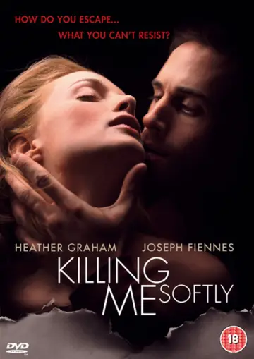 Poster to the movie "Killing Me Softly" #891064