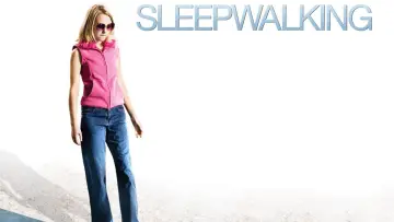 Backdrop to the movie "Sleepwalking" #1064570