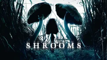Backdrop to the movie "Shrooms" #1091627