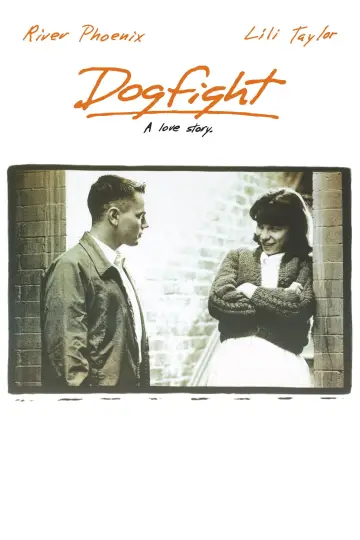 Poster to the movie "Dogfight" #1569166