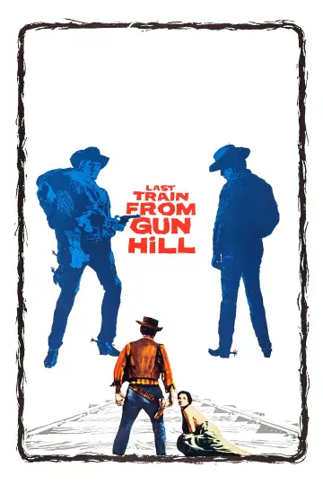 Poster to the movie "Last Train from Gun Hill" #1046226