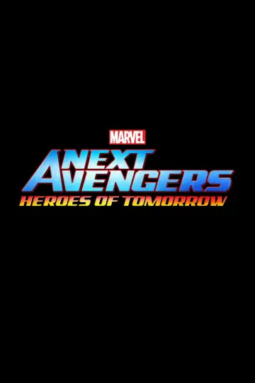 Poster to the movie "Next Avengers: Heroes of Tomorrow" #1032842
