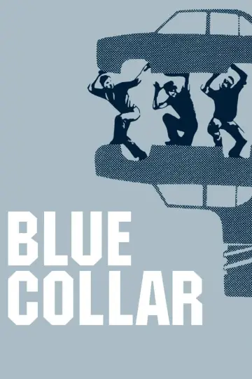 Poster to the movie "Blue Collar" #1039076