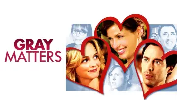 Backdrop to the movie "Gray Matters" #1039417