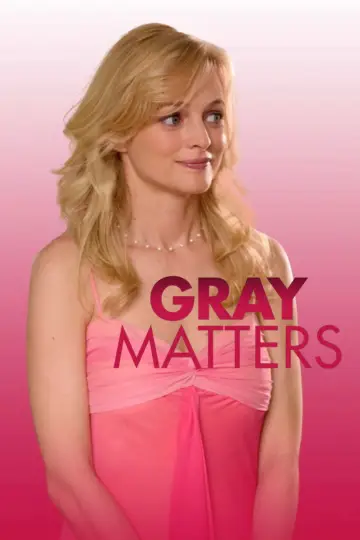 Poster to the movie "Gray Matters" #1039427